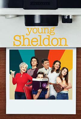 可乐影视《小谢尔顿 第六季 Young Sheldon Season 6》免费在线观看