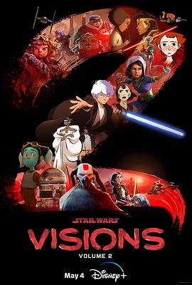 动漫《星球大战：幻境 第二季 Star Wars: Visions Season 2》全集免费在线观看