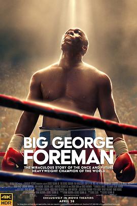 电影《大力士：乔治·福尔曼 Big George Foreman》高清免费在线观看