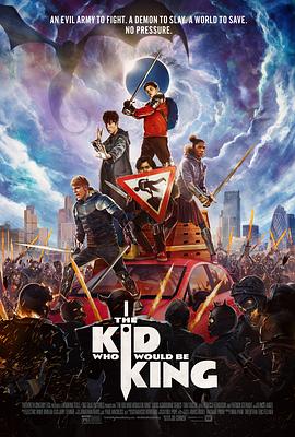 可乐影视《王者少年 The Kid Who Would Be King》免费在线观看