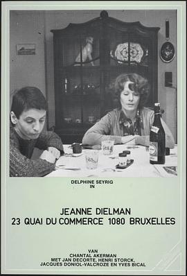 可乐影视《让娜·迪尔曼 Jeanne Dielman, 23 Quai du Commerce, 1080 Bruxelles》免费在线观看