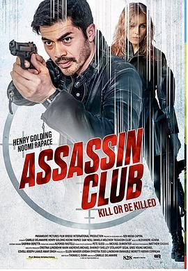 电影《刺客俱乐部 Assassin Club》高清在线免费观看