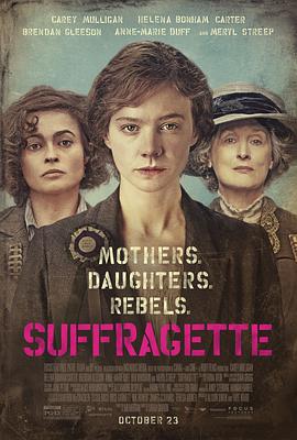 可乐影视《妇女参政论者 Suffragette》免费在线观看