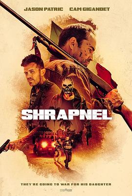 可乐影视《弹片 Shrapnel》免费在线观看