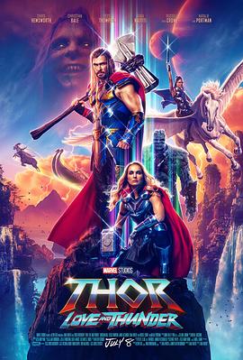 可乐影视《雷神4：爱与雷霆 Thor: Love and Thunder》免费在线观看