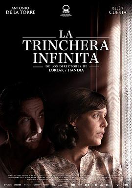 可乐影视《无尽的战壕 La trinchera infinita》免费在线观看