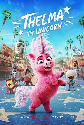 可乐影视《独角兽塞尔玛 Thelma the Unicorn》免费在线观看