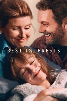 可乐影视《最佳利益 Best Interests》免费在线观看