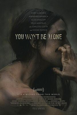 电影《你不会孤单 You Won't Be Alone》完整版免费在线观看