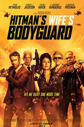 可乐影视《王牌保镖2 The Hitman's Wife's Bodyguard》免费在线观看