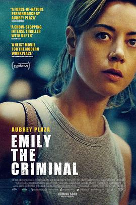 可乐影视《罪犯艾米丽 Emily the Criminal》免费在线观看