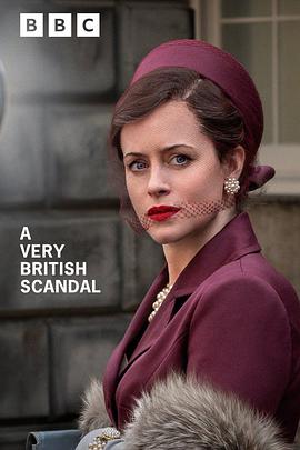 可乐影视《英伦式丑闻 A Very British Scandal》免费在线观看