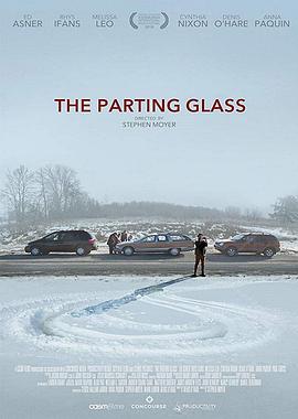 可乐影视《破碎的玻璃 The Parting Glass》免费在线观看