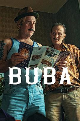 可乐影视《把悲伤留给布巴 Buba》免费在线观看